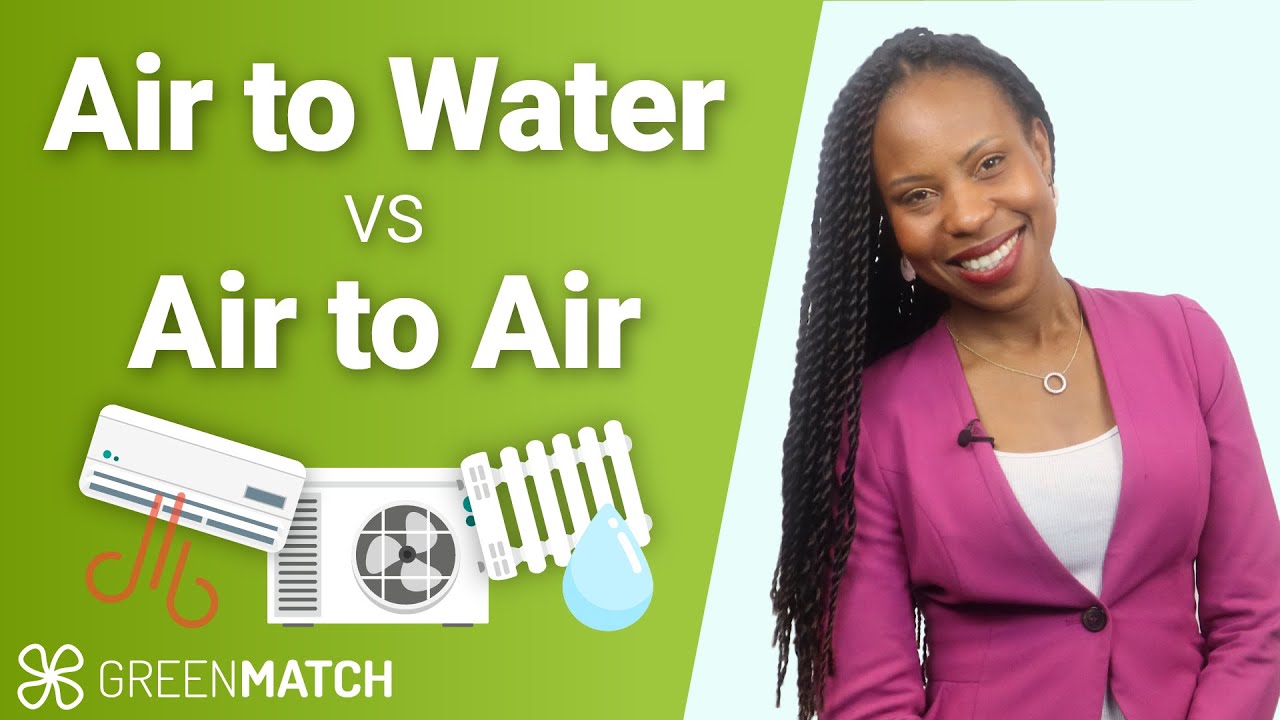 Air to Water VS Air to Air Heat Pump: A Comprehensive Comparison
