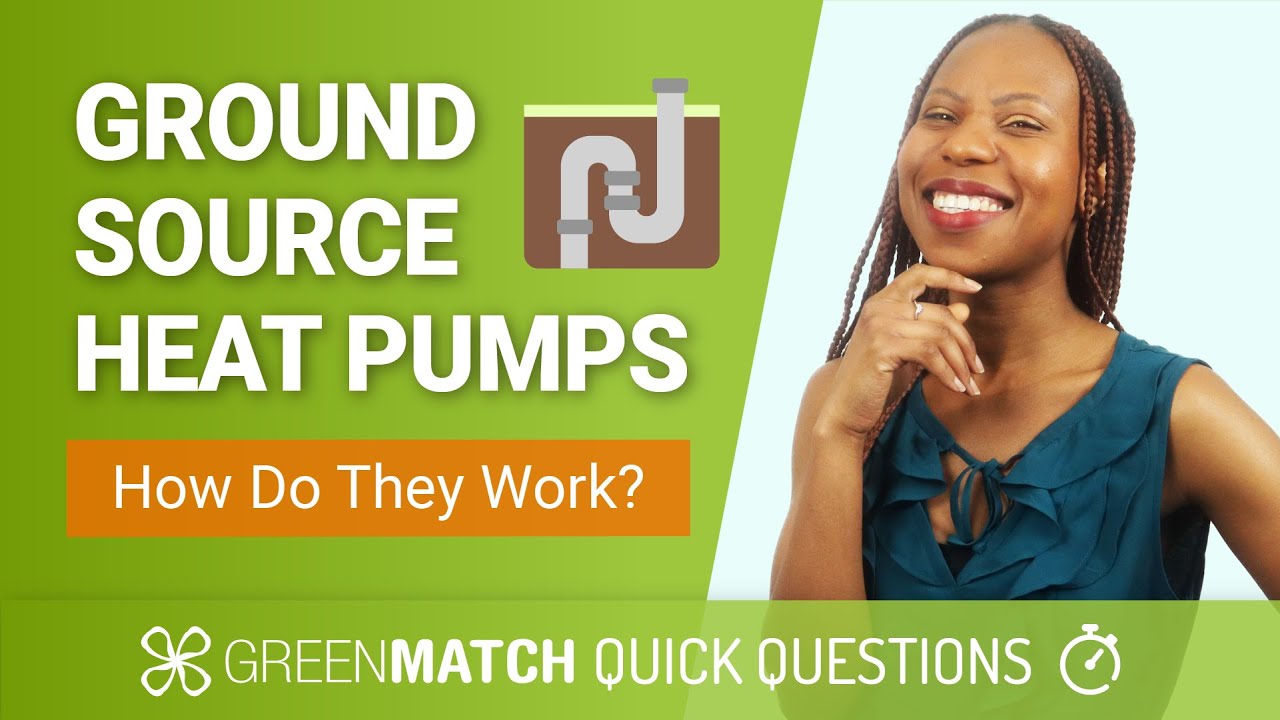 Ground Source Heat Pumps - How do they work?
