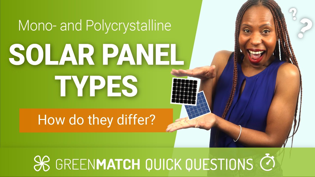 What Types of Solar Panels are There? (Mono- and Polycrystalline Explained)