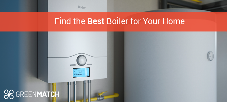 Best boiler for your home